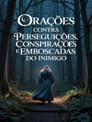 cover image of Orações Contra Perseguições, Conspirações e Emboscadas do Inimigo